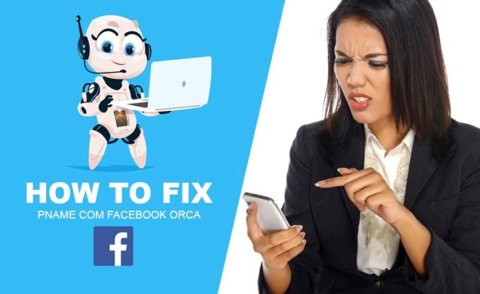 Pname Com Facebook Orca