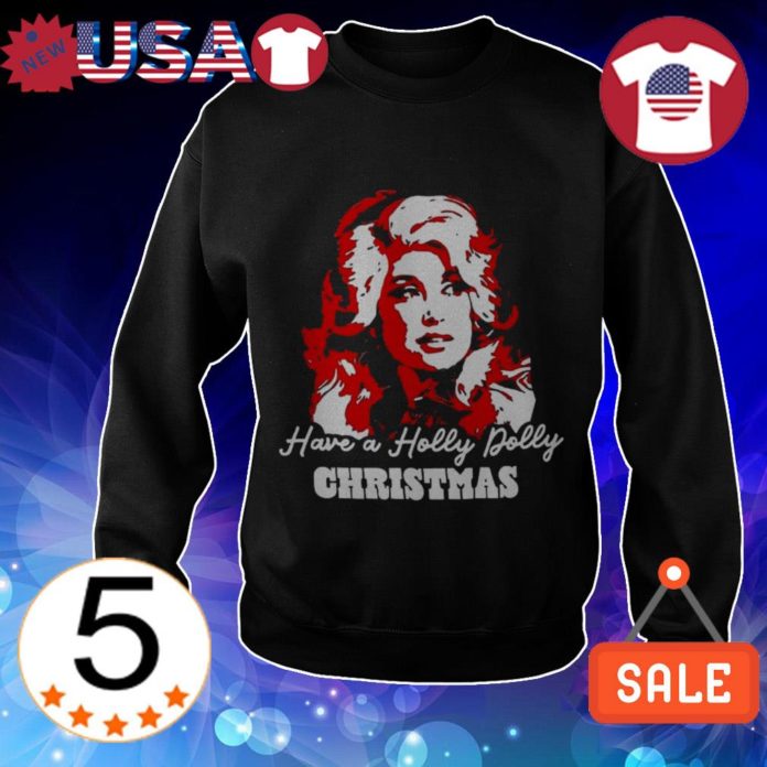 Holly Dolly Christmas Shirt