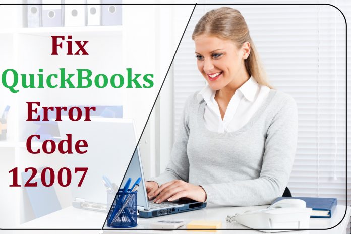 QuickBooks Error 12007