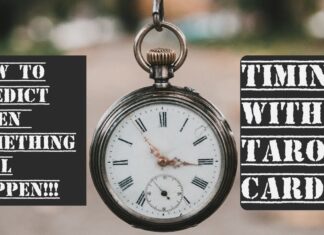 Tarot and Timing: How to Predict When Something will Happen Tarot and Timing How to Predict When Something will Happen