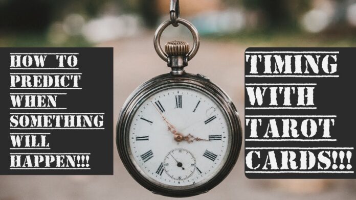 Tarot and Timing How to Predict When Something will Happen