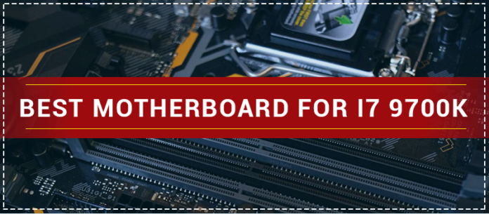 Best Motherboard for i7 9700k Detail Review 2020
