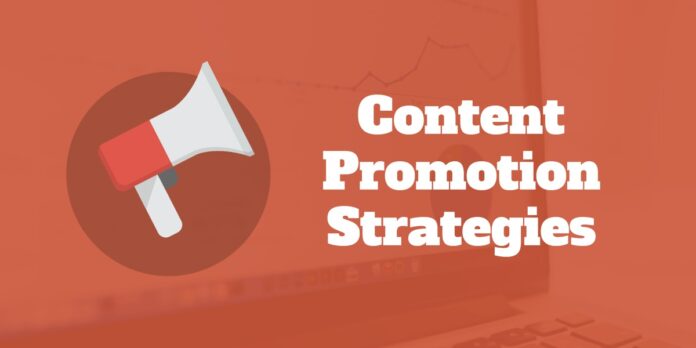 Content Promotion Strategies