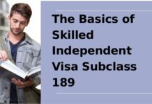 Skilled Independent Visa Subclass 189 - Successful Tips to Receive The Visa