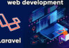 Laravel Web Development to Accelerate Business Growth in 2021 Laravel Web Development