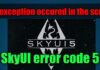 How to Fix Skyui Error Code Fix Skyui Error Code 5