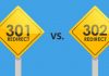301 vs. 302 Redirects for SEO: Which Should You Use? 301 vs. 302 Redirects for SEO: Which Should You Use?