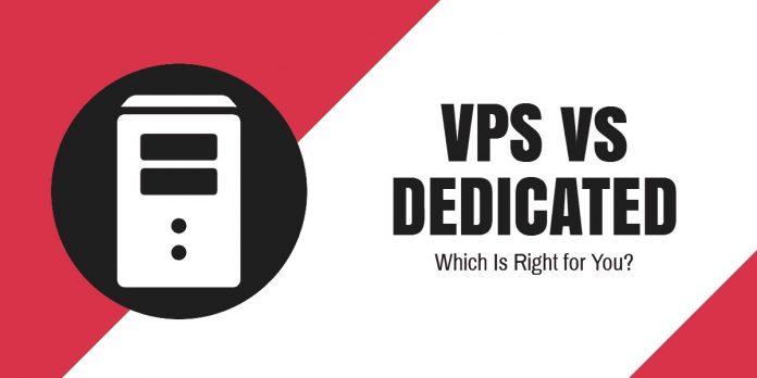 VPS vs Dedicated Hosting: Which one to Choose for your Business Needs?