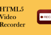 What to Look For When Buying an HTML5 Video Recorder HTML5 Video Recorder