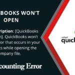 QuickBooks Won’t Open – Easy To Fix QuickBooks Won’t Open