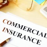 Why People Should Consider Commercial Insurance? Commercial Insurance
